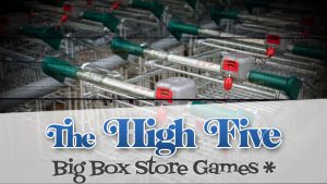 The High-Five: Big Box Games NOT On Another High-Five List
