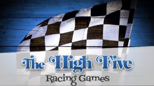 The High-Five: Racing Games
