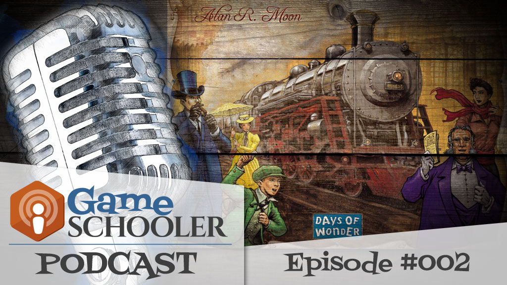 Episode 002 - Ticket to Ride