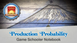 Game Schooler Notebook - Production Probability