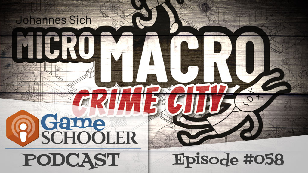Episode 058 - MicroMacro: Crime City