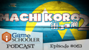 Episode 063 - Machi Koro 2