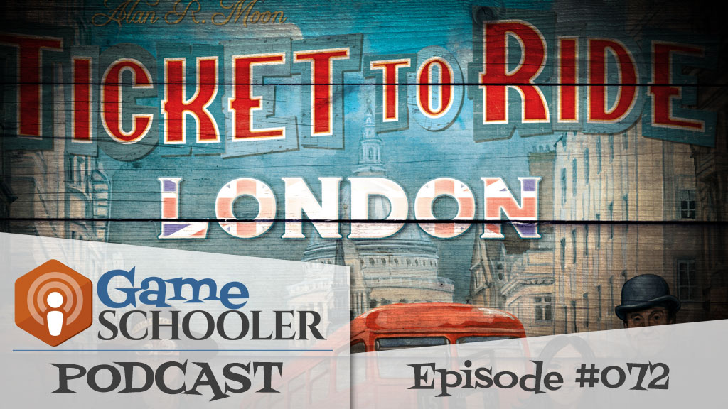 Episode 072 - Ticket to Ride: Cities
