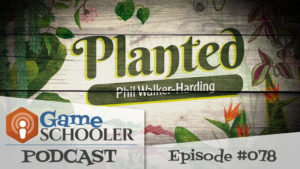 Episode 078 - Planted