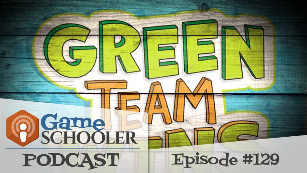 Episode 129 - Green Team Wins