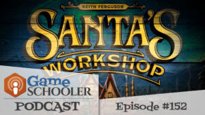 Episode 152 - Santa’s Workshop