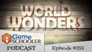 Episode 153 - World Wonders