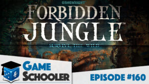 Episode 0160 - Forbidden Jungle