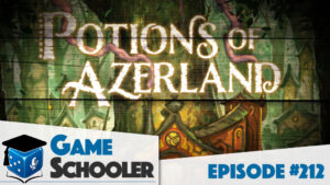 Episode 212 - Potions of Azerland